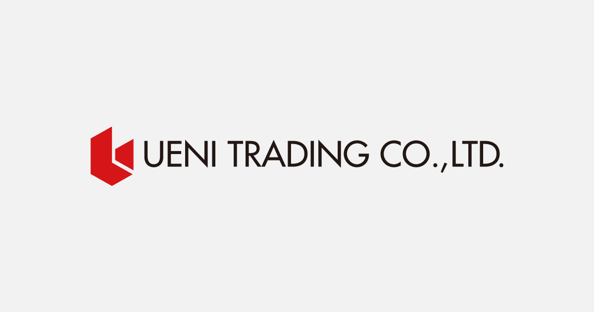 会社情報｜UENI TRADING CO.,LTD.｜ウエニ貿易グループ
